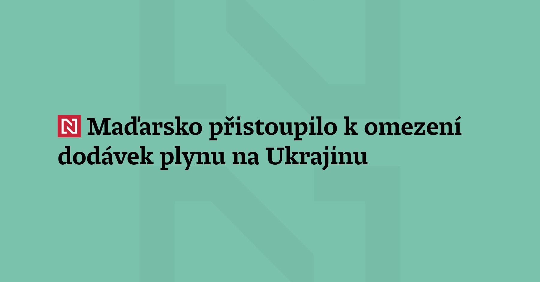 Maďarsko zakázalo svému provozovateli přepravní soustavy pořádat aukce pro přepravu...