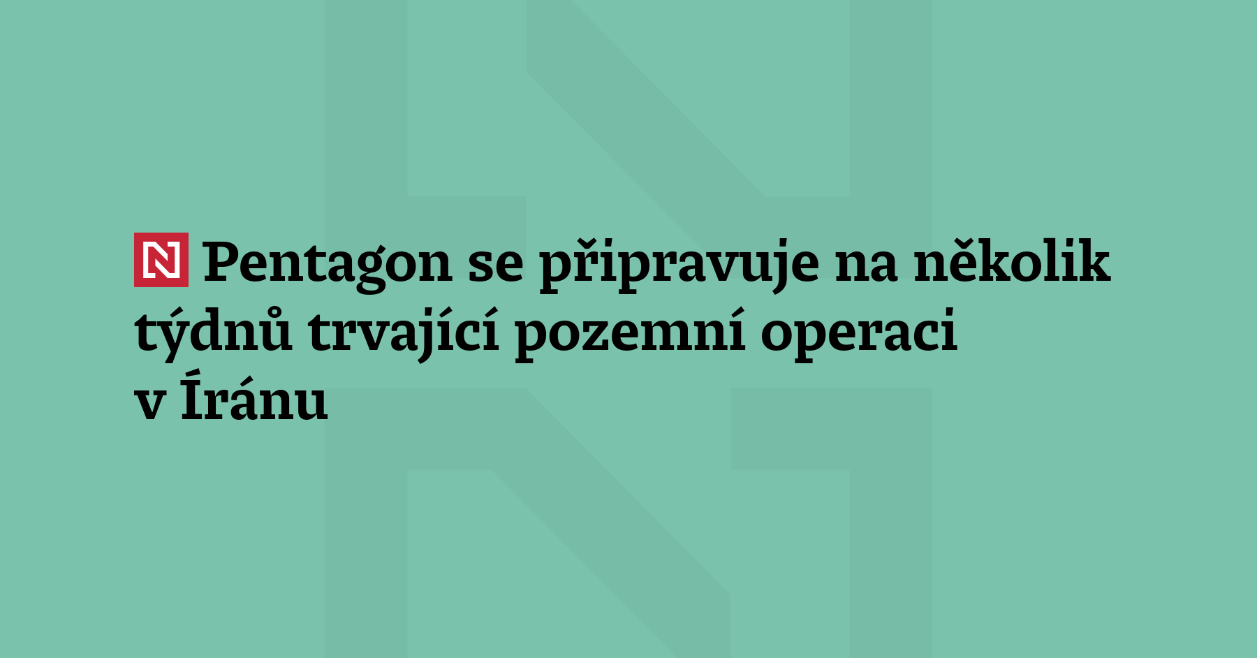 Pentagon se údajně připravuje na několik týdnů trvající pozemní operaci...