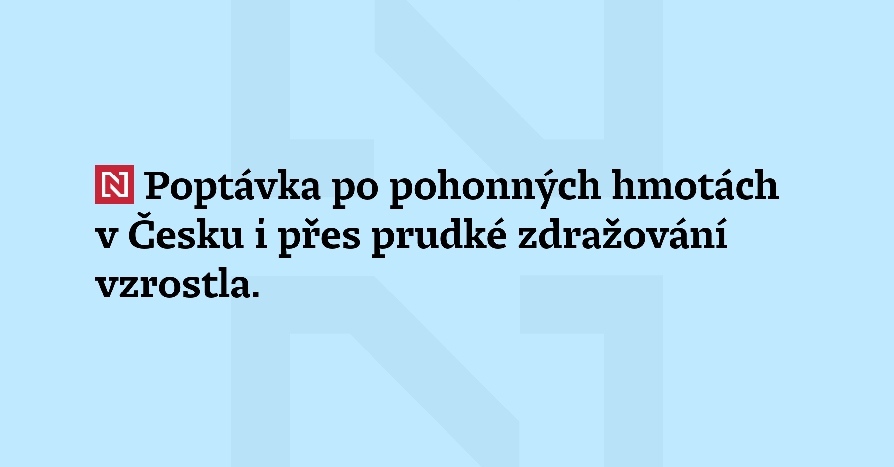 Poptávka po pohonných hmotách v Česku i přes prudké zdražování vzrostla. Vyplývá...