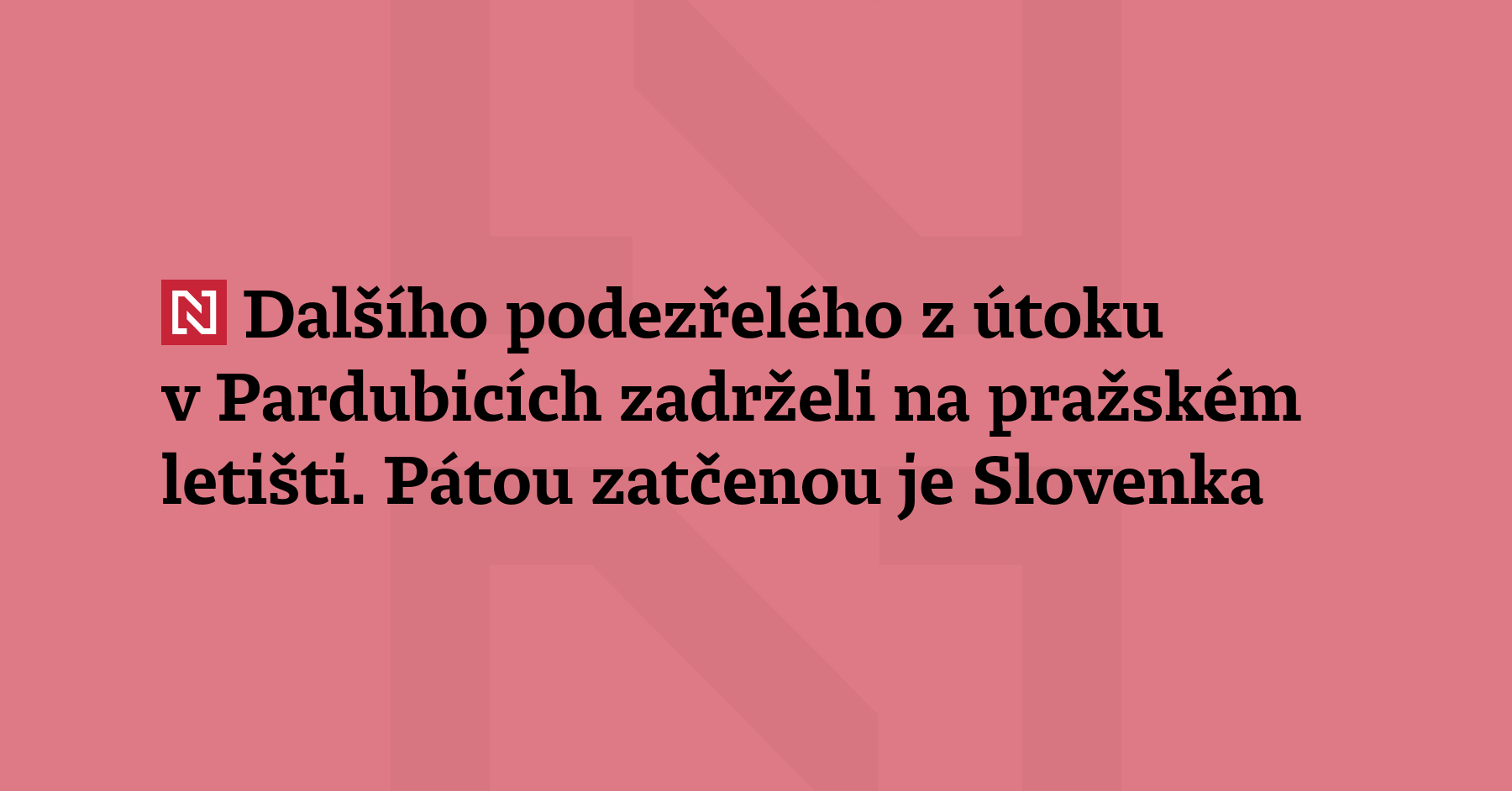Kriminalisté už dopadli celkem pět lidí, které spojují s teroristickým útokem...