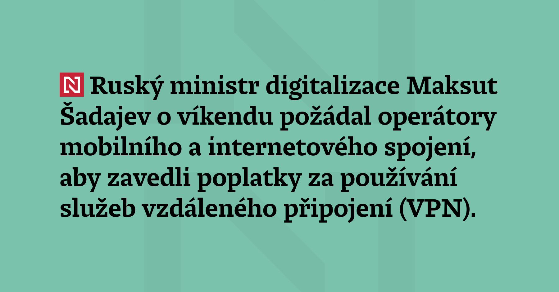 Ruský ministr digitalizace Maksut Šadajev o víkendu požádal operátory mobilního...