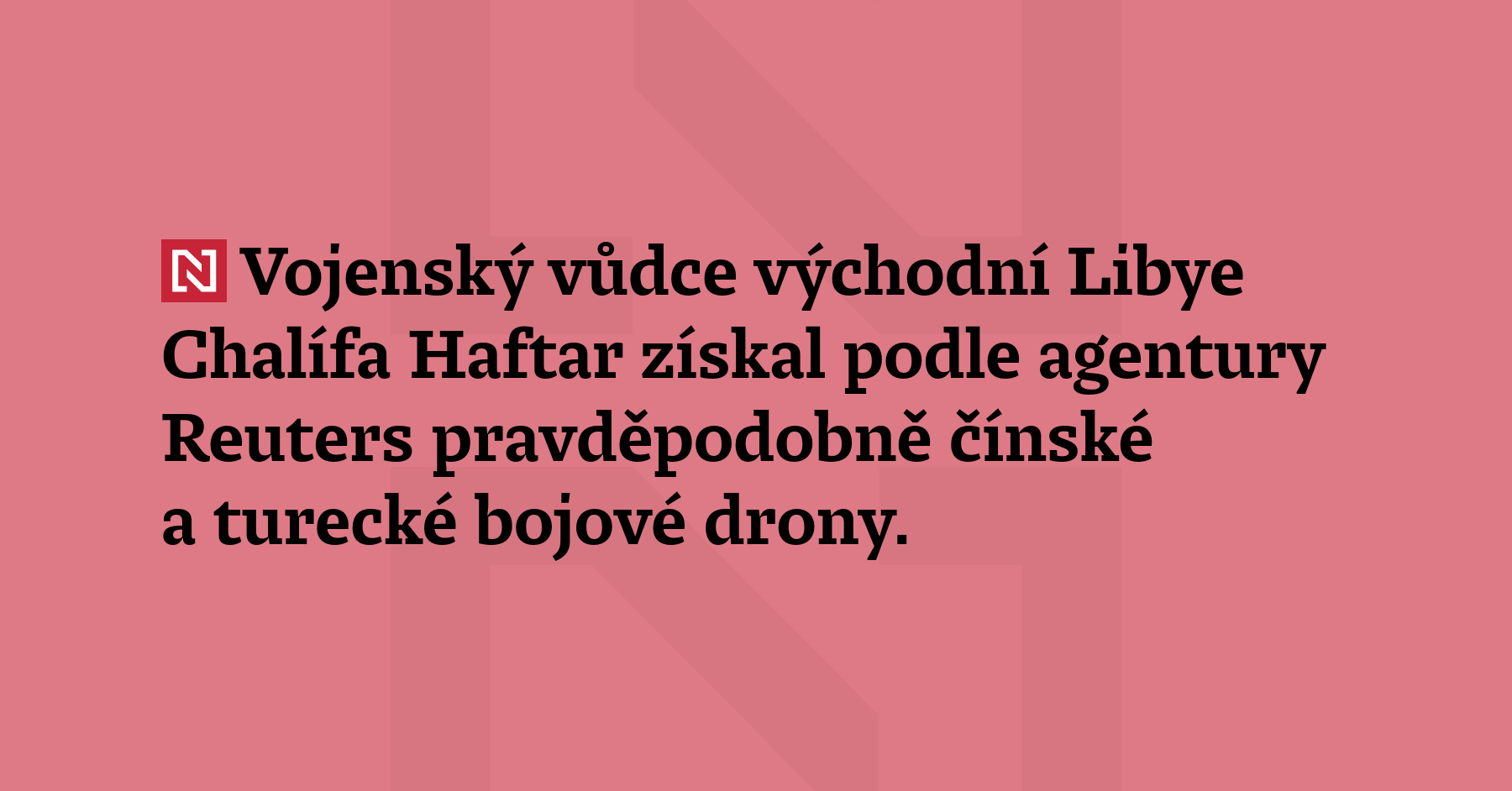 Vojenský vůdce východní Libye Chalífa Haftar získal podle agentury Reuters...