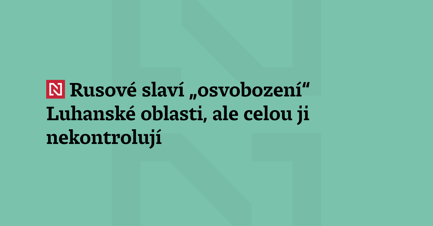 Podle Institutu pro studium války (ISW) není pravda, že je...