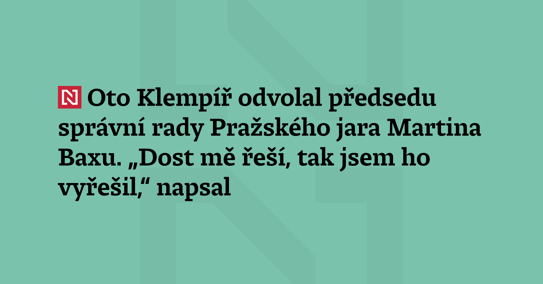 Ministr kultury Oto Klempíř oznámil, že jeho rezort odvolal z pozice...