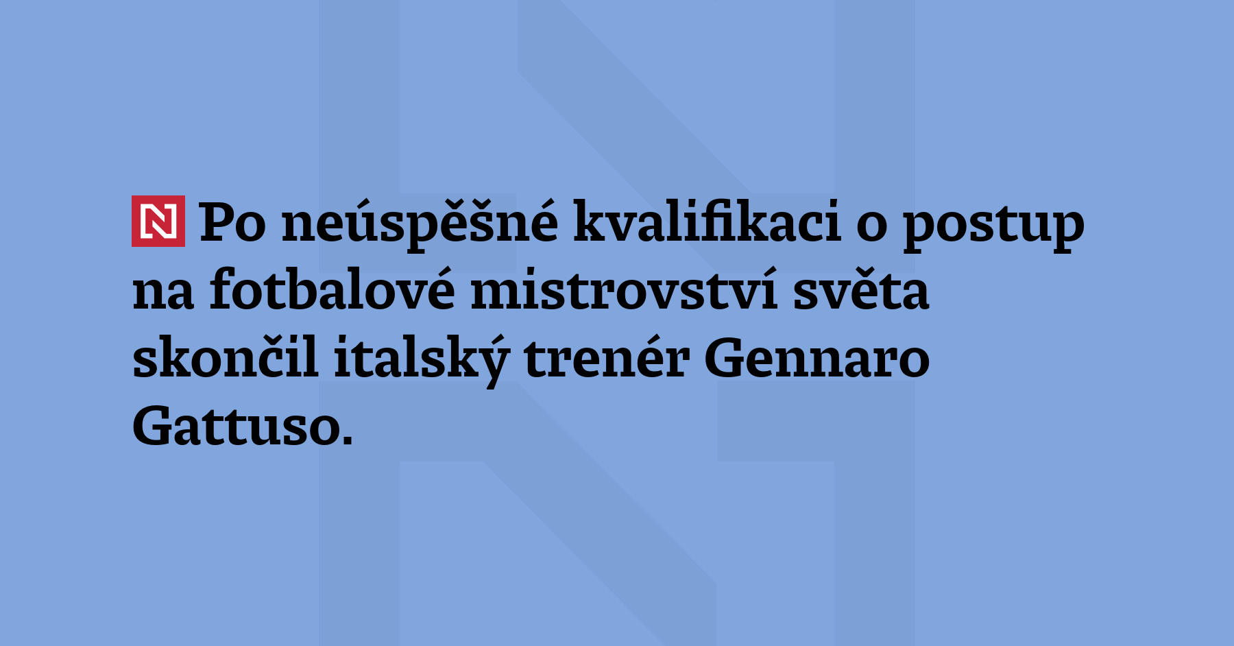 Po neúspěšné kvalifikaci o postup na fotbalové mistrovství světa skončil italský...
