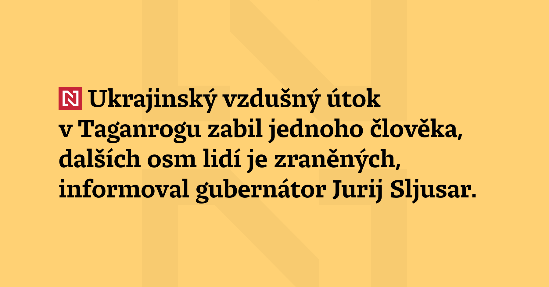 Ukrajinský vzdušný útok v Taganrogu zabil jednoho člověka, dalších osm je...