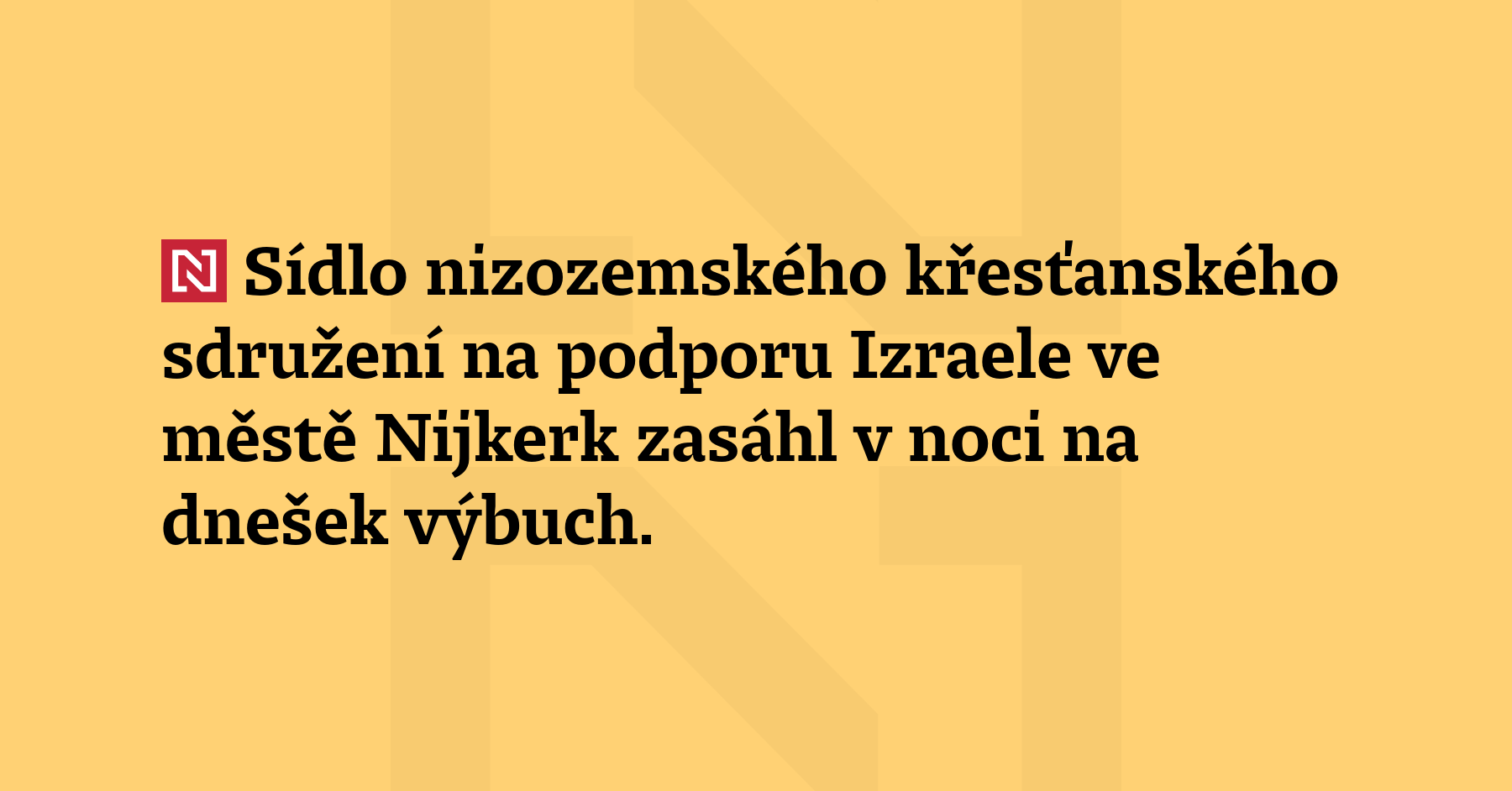 Sídlo nizozemského křesťanského sdružení na podporu Izraele ve městě Nijkerk...