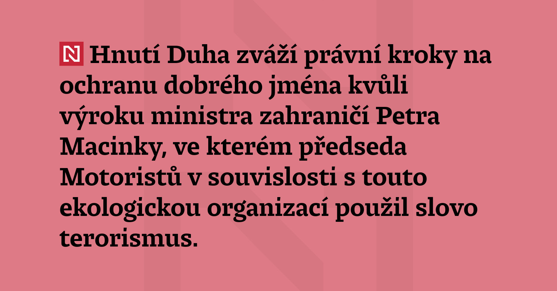 Hnutí Duha zváží právní kroky na ochranu dobrého jména kvůli...