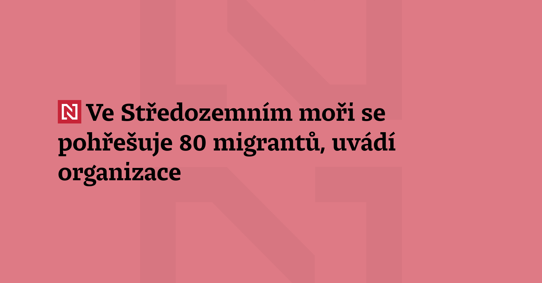 Ve Středozemním moři se pohřešuje na osm desítek lidí po...