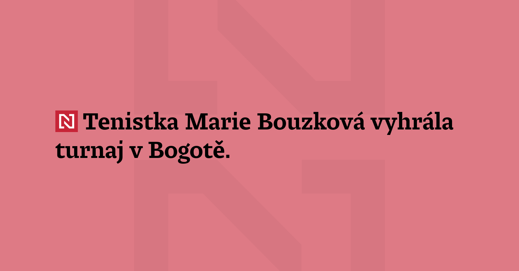 Tenistka Marie Bouzková vyhrála turnaj v Bogotě. Ve finále zdolala Maďarku...