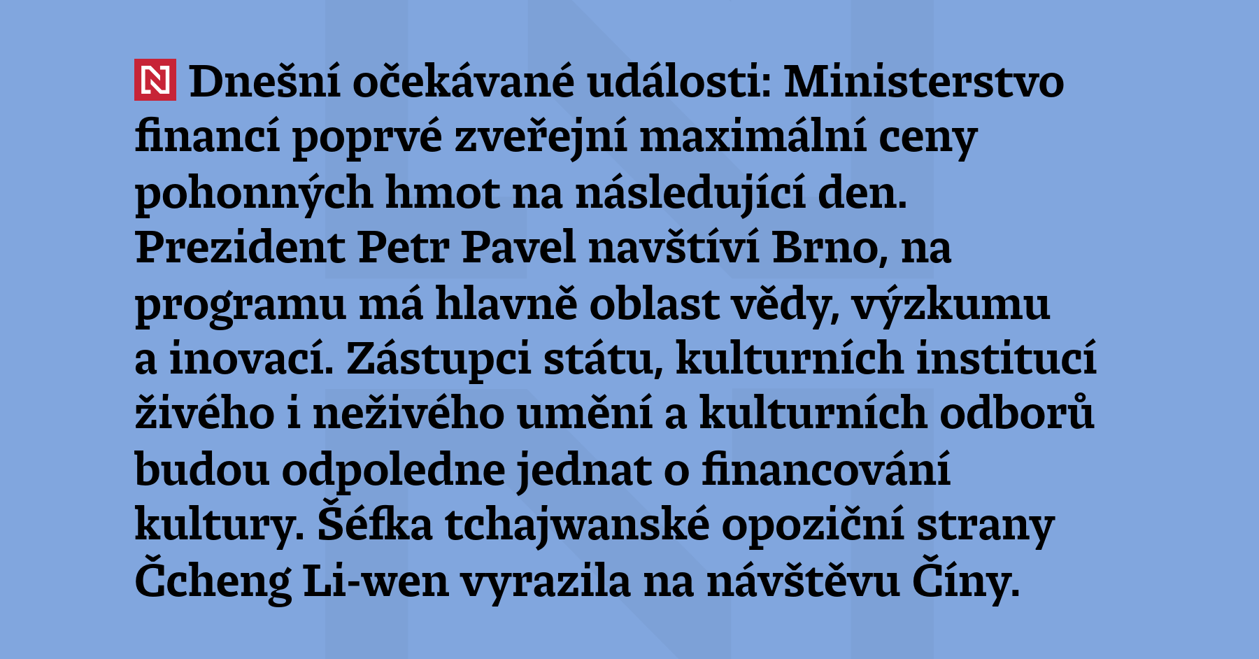 Dnešní očekávané události: Ministerstvo financí poprvé zveřejní maximální ceny pohonných...