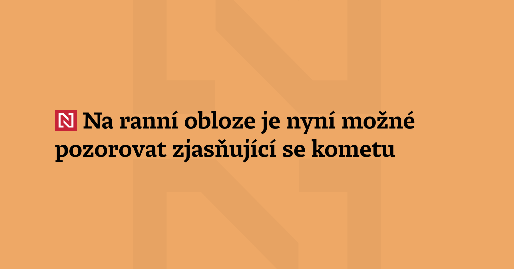 Na ranní obloze v souhvězdí Pegase je nyní možné vidět zjasňující...