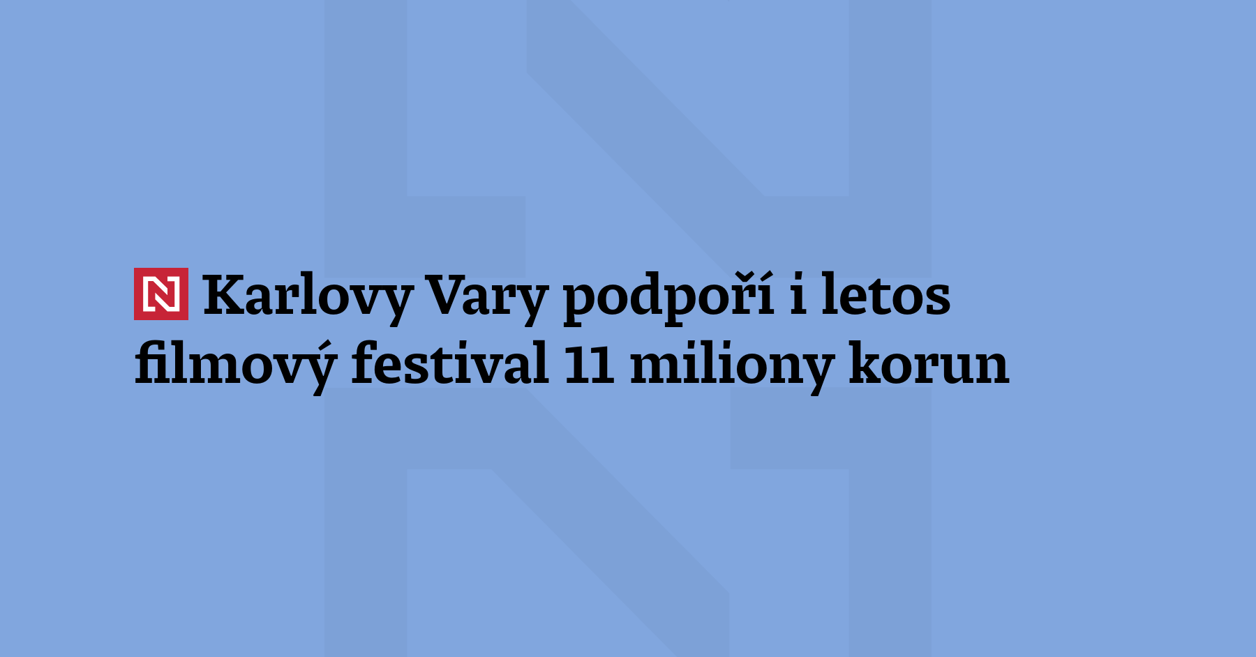 Město Karlovy Vary podpoří i letos Mezinárodní filmový festival Karlovy Vary...