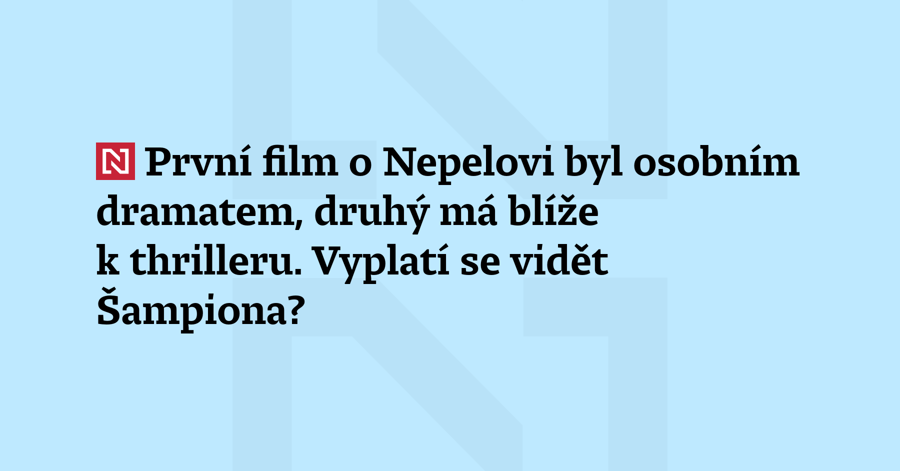 Do kin tento týden vstupuje Šampion, v krátké době už druhý...