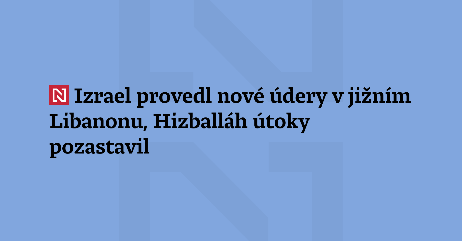 Izraelská armáda provedla několik úderů v jižním Libanonu. Izrael vydal...