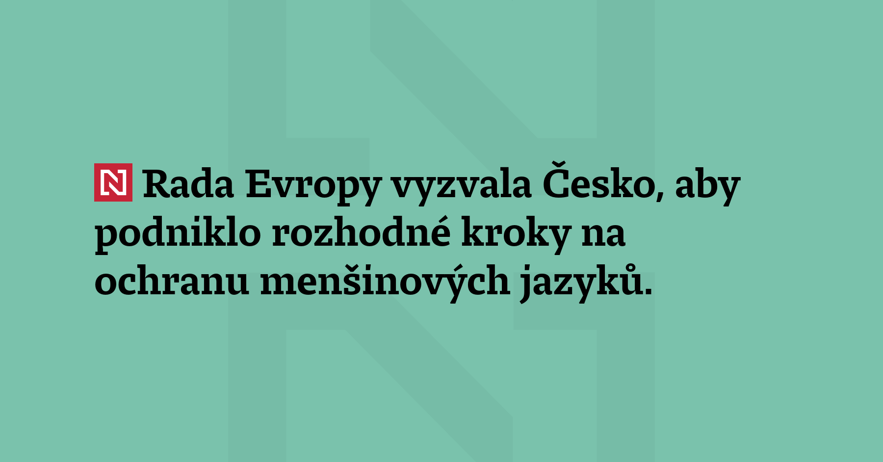 Rada Evropy vyzvala Česko, aby podniklo rozhodné kroky na ochranu...