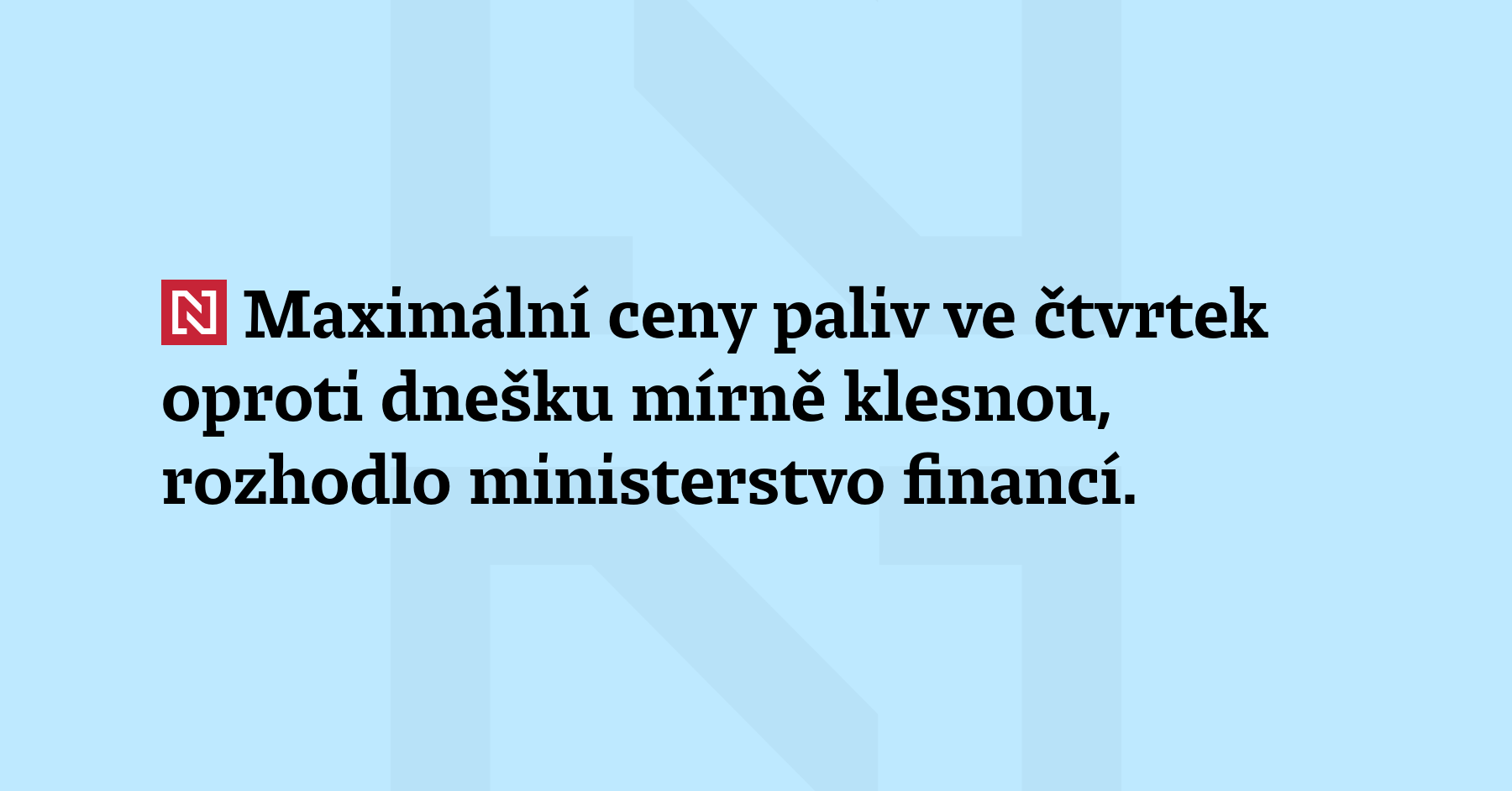 Maximální ceny paliv ve čtvrtek oproti dnešku mírně klesnou, rozhodlo...
