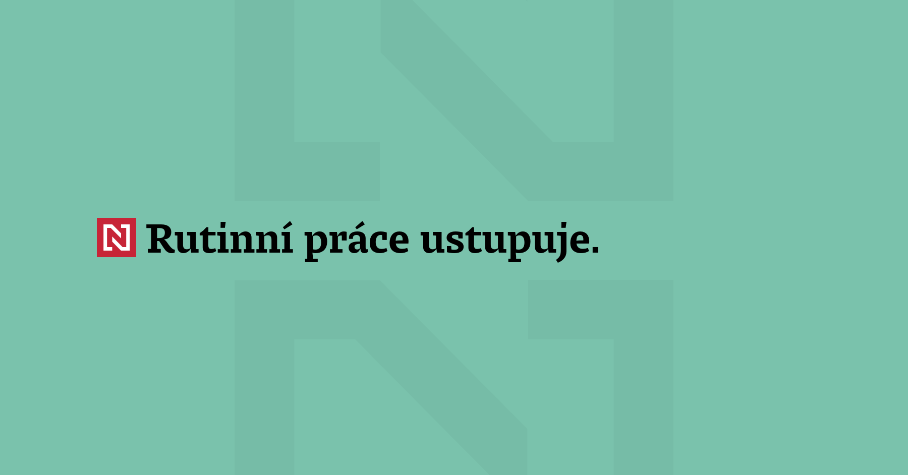 Rutinní práce ustupuje. Zeptali jsme se zástupců bank a pojišťoven, jestli...