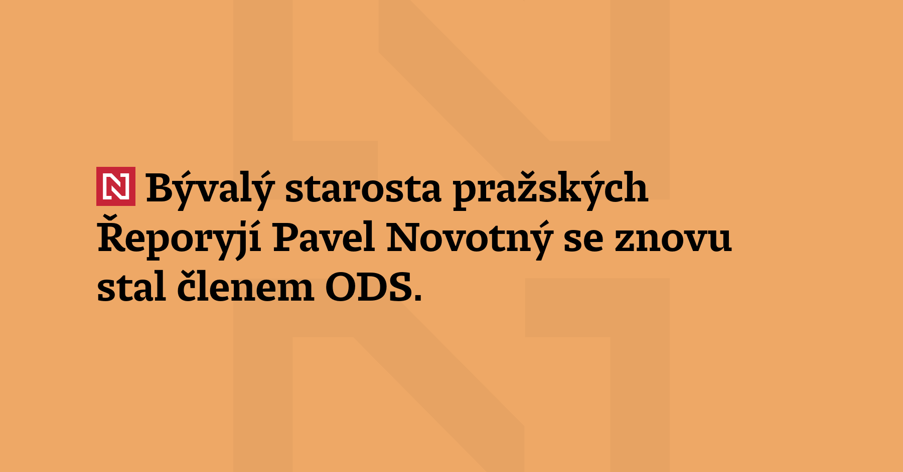 Bývalý starosta pražských Řeporyjí Pavel Novotný se znovu stal členem...