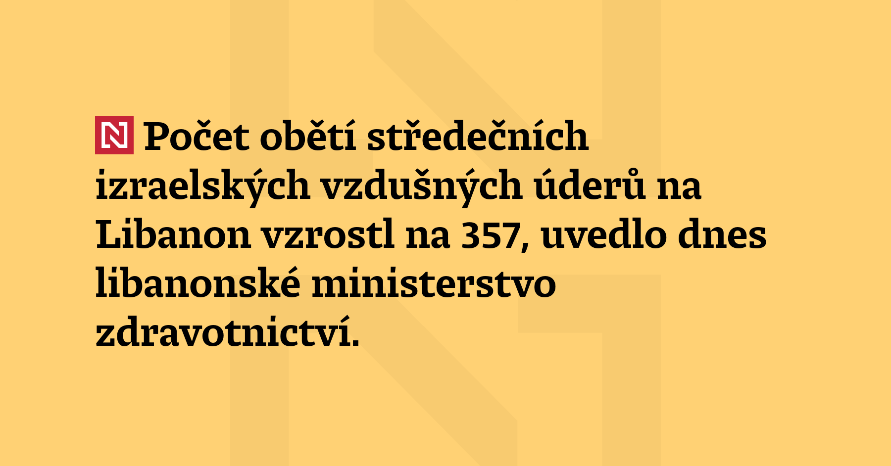 Počet obětí středečních izraelských vzdušných úderů na Libanon vzrostl na...