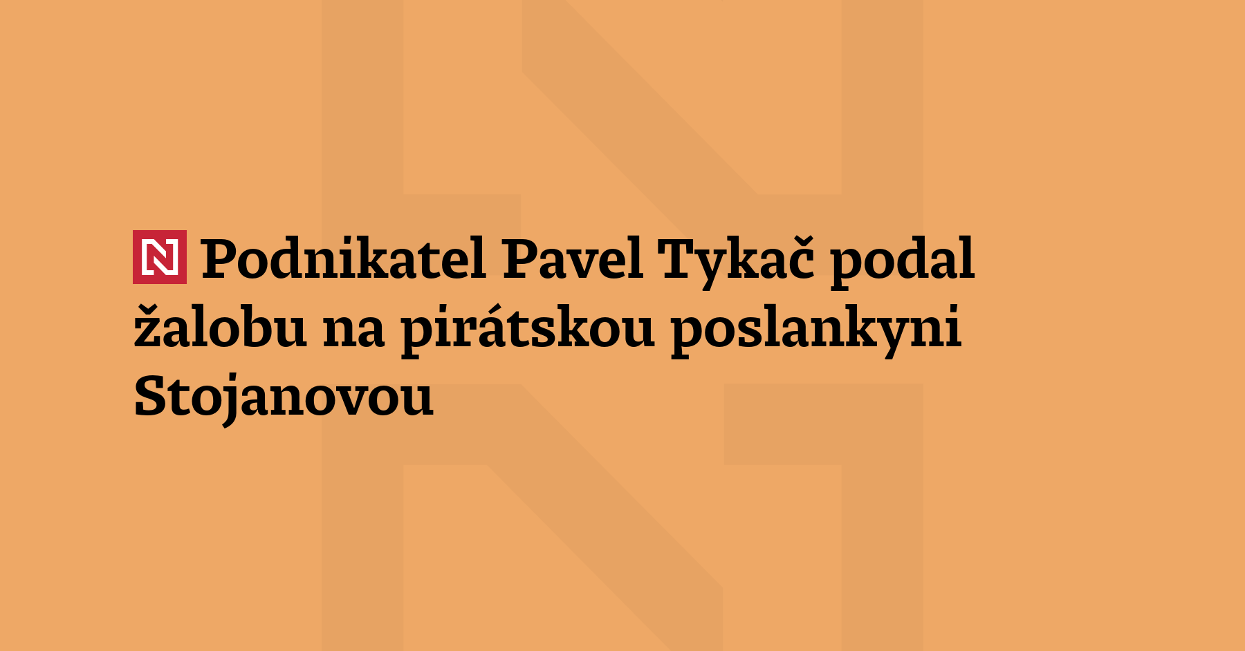 Podnikatel Pavel Tykač podal žalobu na pirátskou poslankyni Kateřinu Stojanovou....
