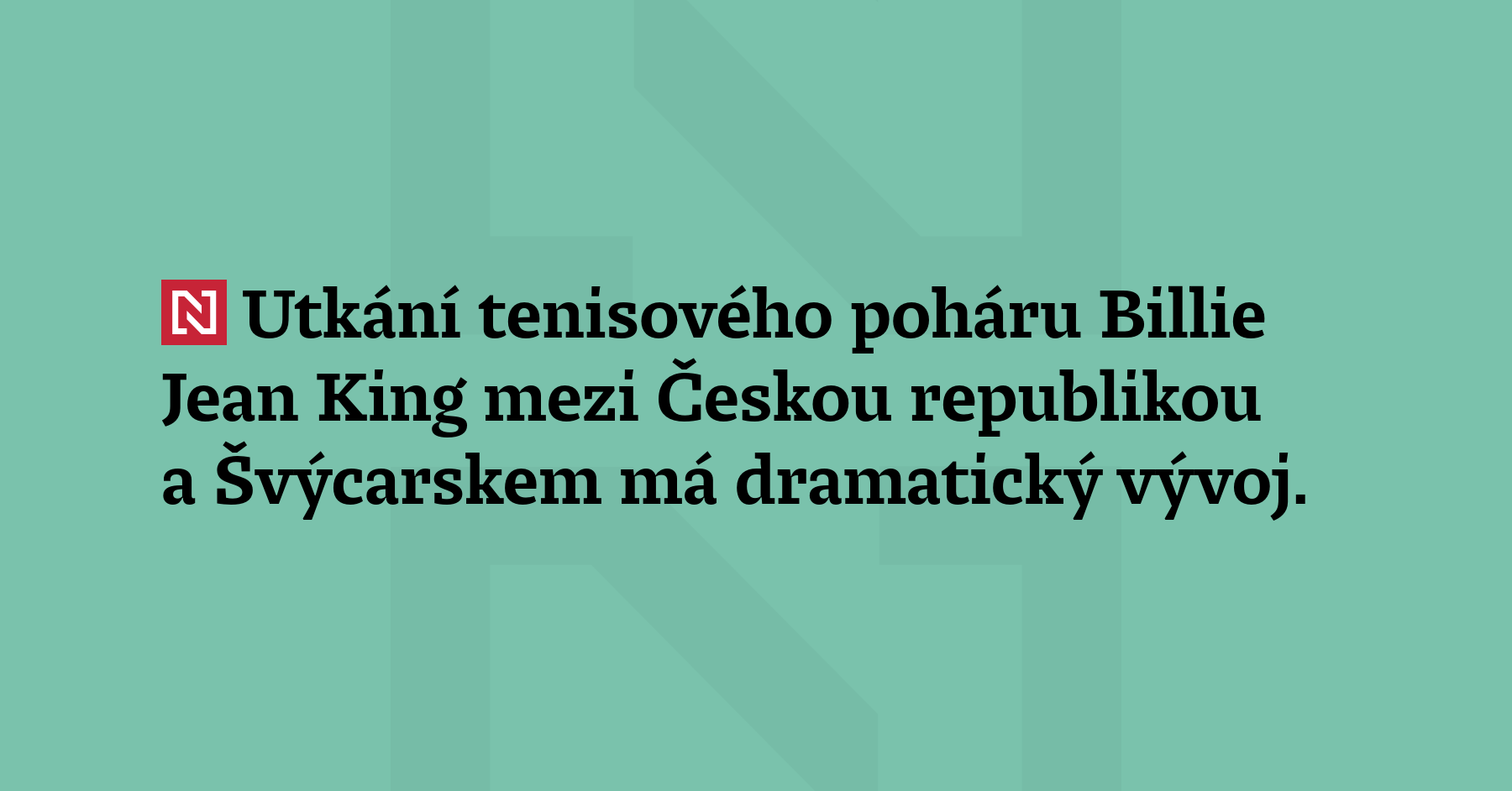 Utkání tenisového poháru Billie Jean King mezi Českou republikou a Švýcarskem...