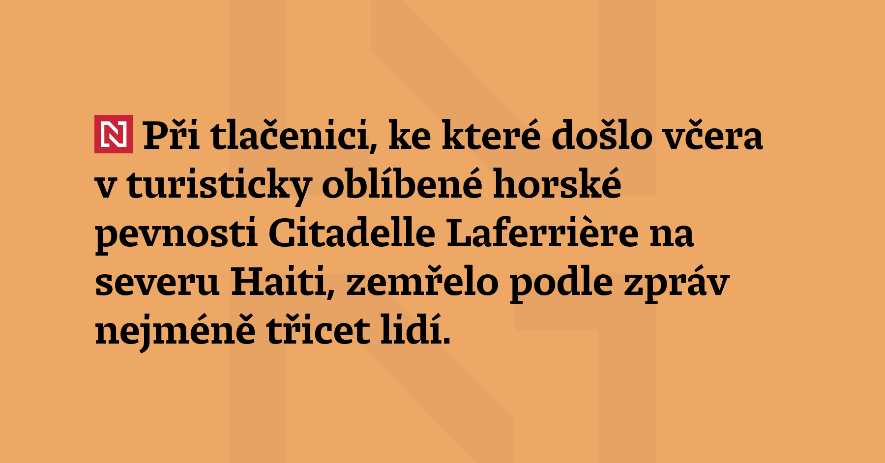 Při tlačenici, ke které došlo včera v turisticky oblíbené horské pevnosti...