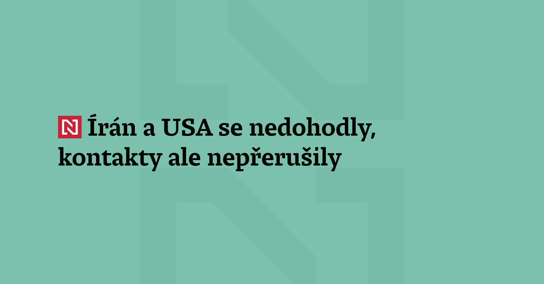 Další rozhovory o íránském jaderném programu zatím nejsou v plánu. „Nikdo nečekal,...