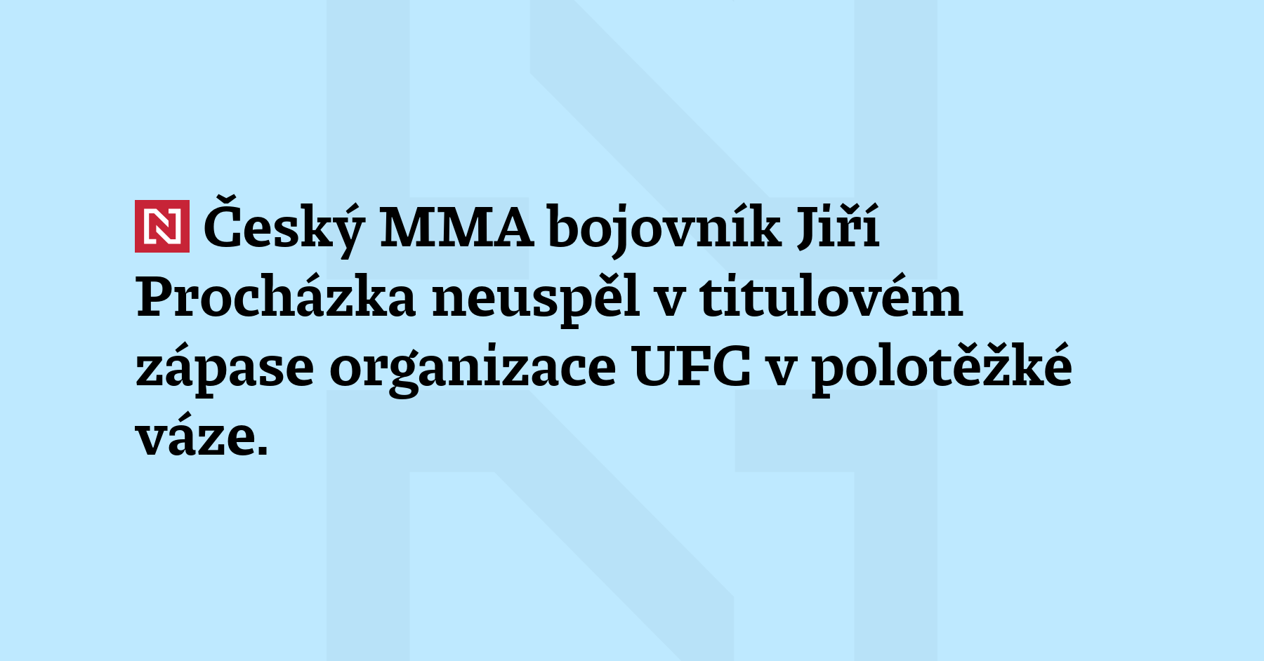 Český MMA bojovník Jiří Procházka neuspěl v titulovém zápase organizace UFC...