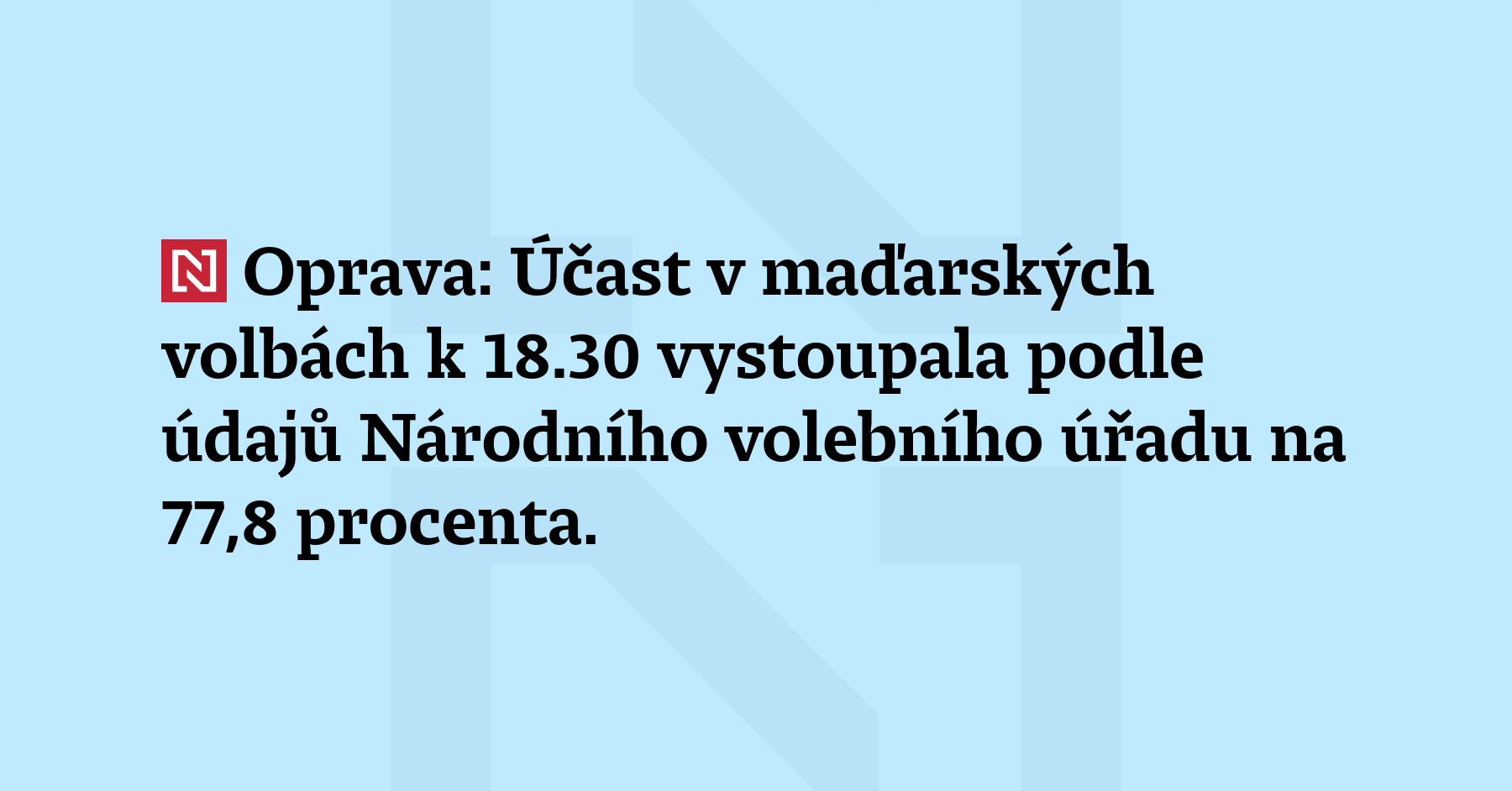 Účast v maďarských volbách k 17.30 vystoupala podle údajů Národního...