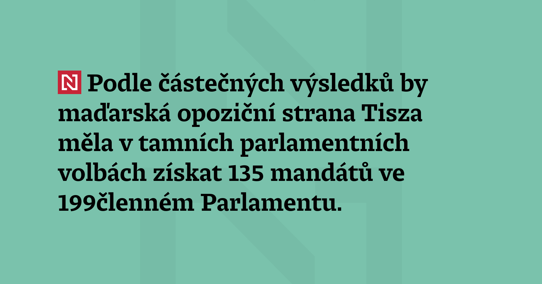 Podle částečných výsledků by maďarská opoziční strana Tisza měla v tamních...