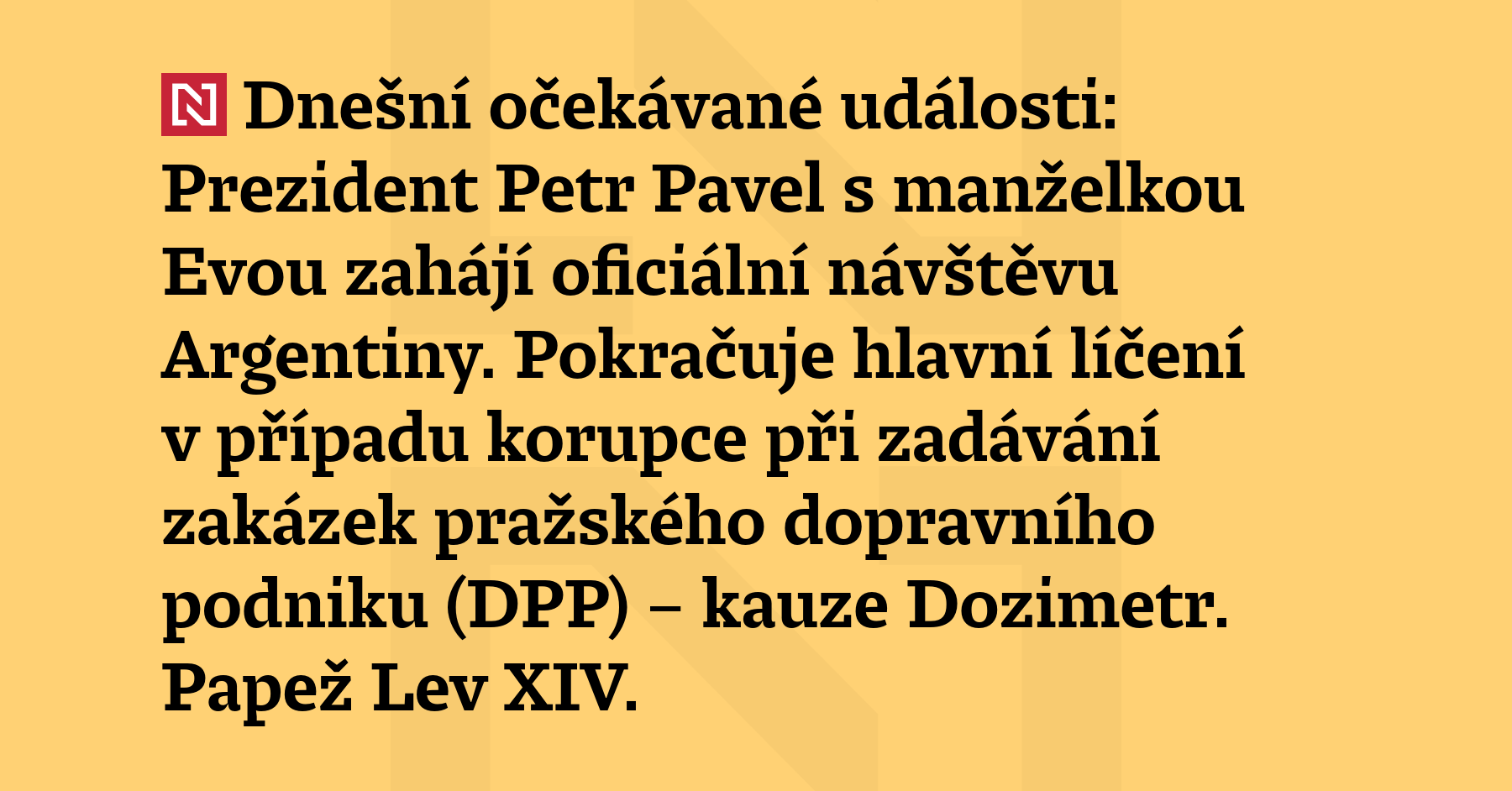 Dnešní očekávané události: Prezident Petr Pavel s manželkou Evou zahájí oficiální...