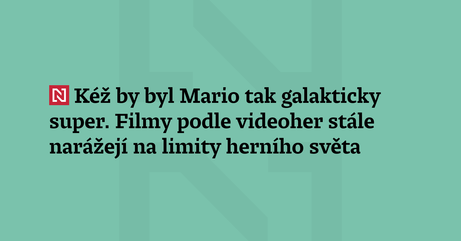 Na apríla vstoupil do kin Super Mario galaktický film. Po...