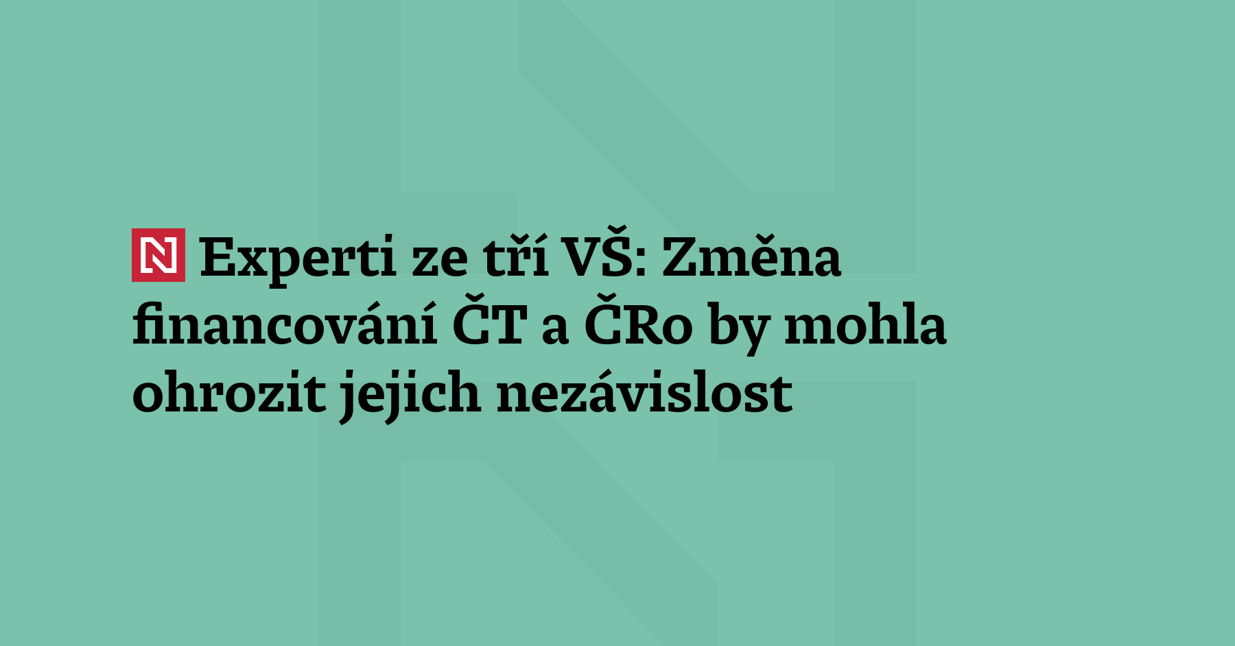 Změna stávajícího modelu financování médií veřejné služby v Česku není nutná,...