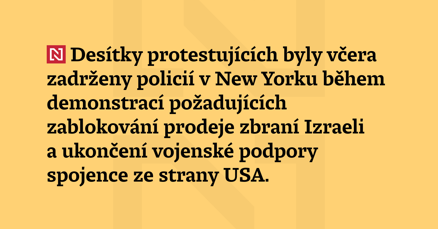 Desítky protestujících byly včera zadrženy policií v New Yorku během demonstrací...