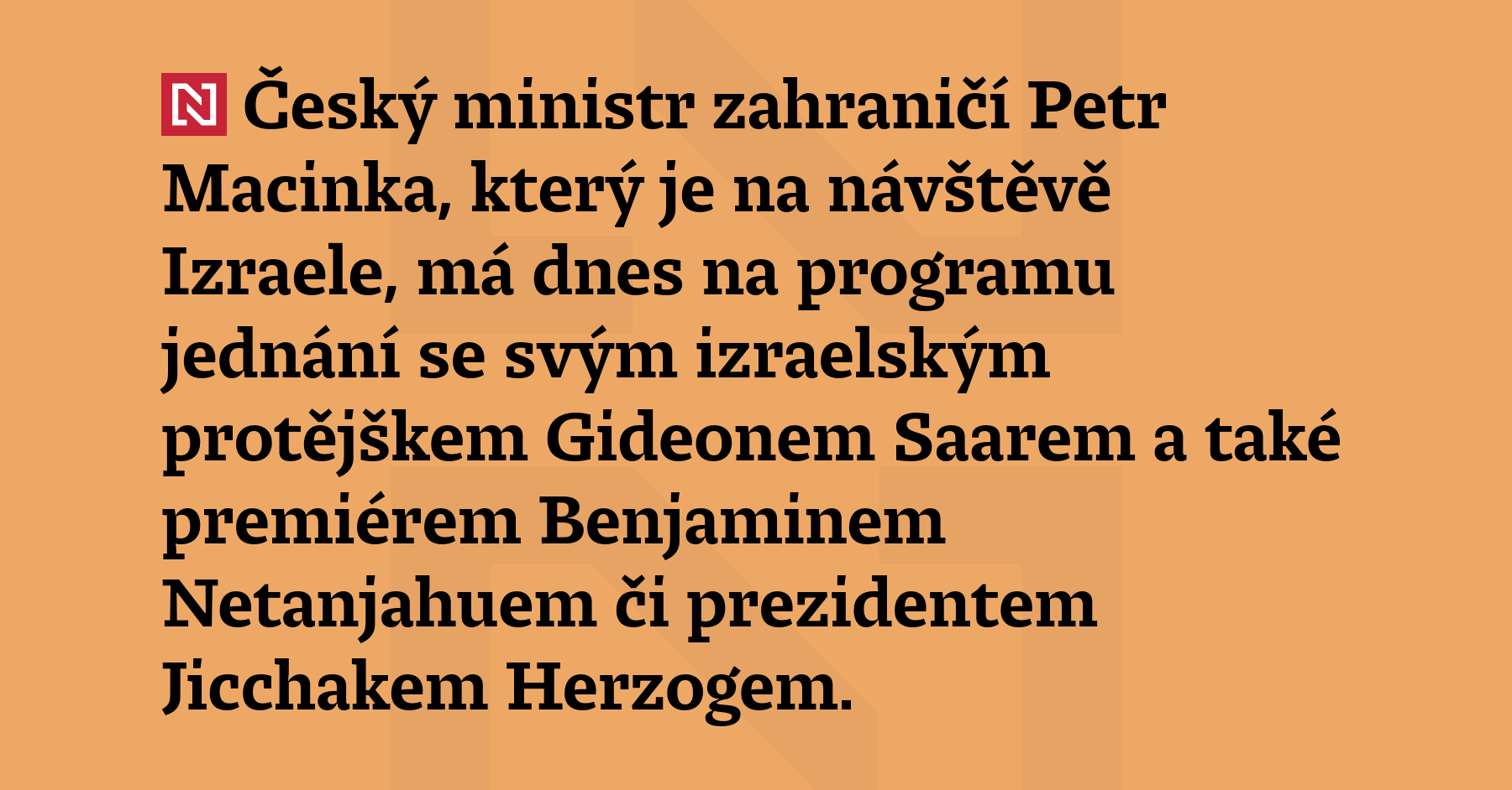 Český ministr zahraničí Petr Macinka, která je na návštěvě Izraele,...