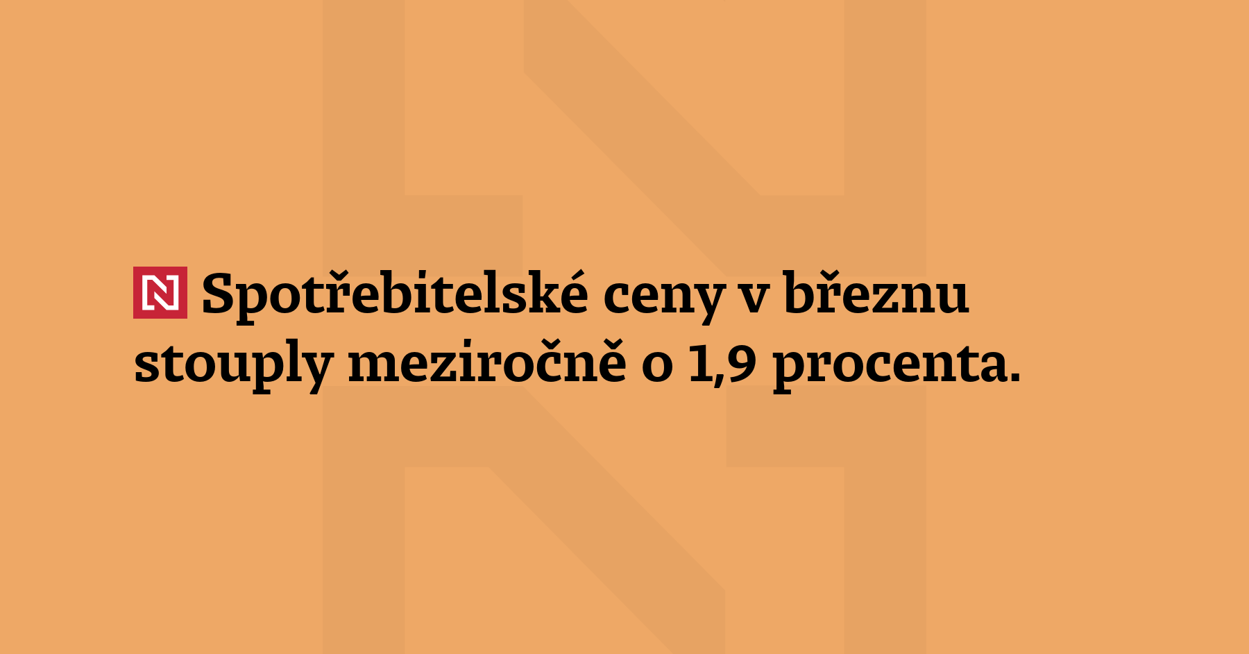 Meziroční inflace v Česku v březnu zrychlila na 1,9 procenta. Meziměsíčně spotřebitelské ceny...