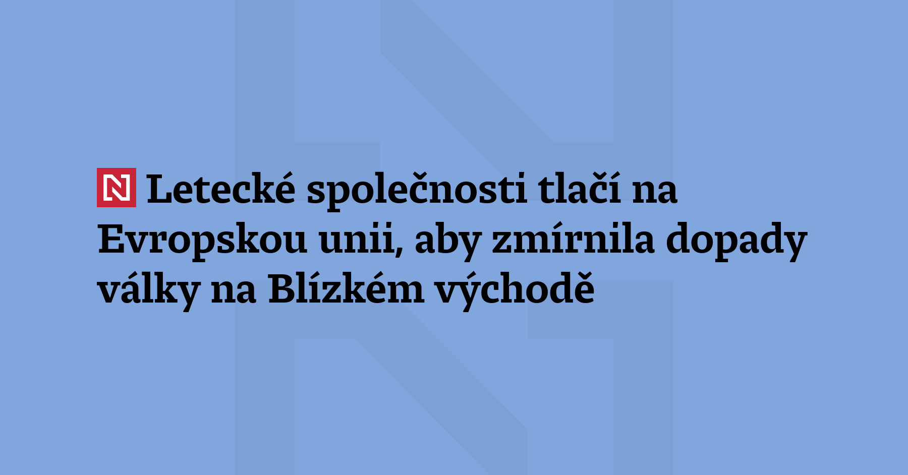 Největší evropské letecké společnosti tlačí na Evropskou unii, aby zavedla...
