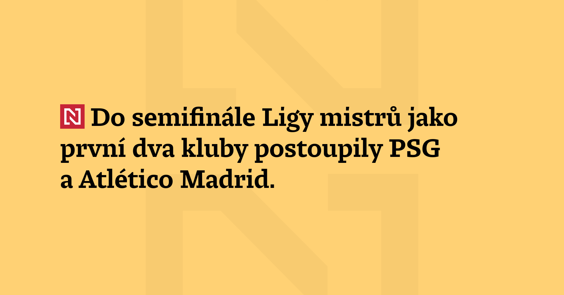 Do semifinále Ligy mistrů jako první dva kluby postoupily PSG...