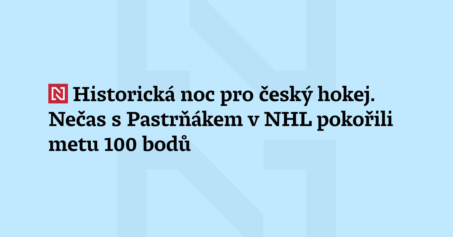 David Pastrňák a Martin Nečas si v nočních zápasech NHL do statistik...