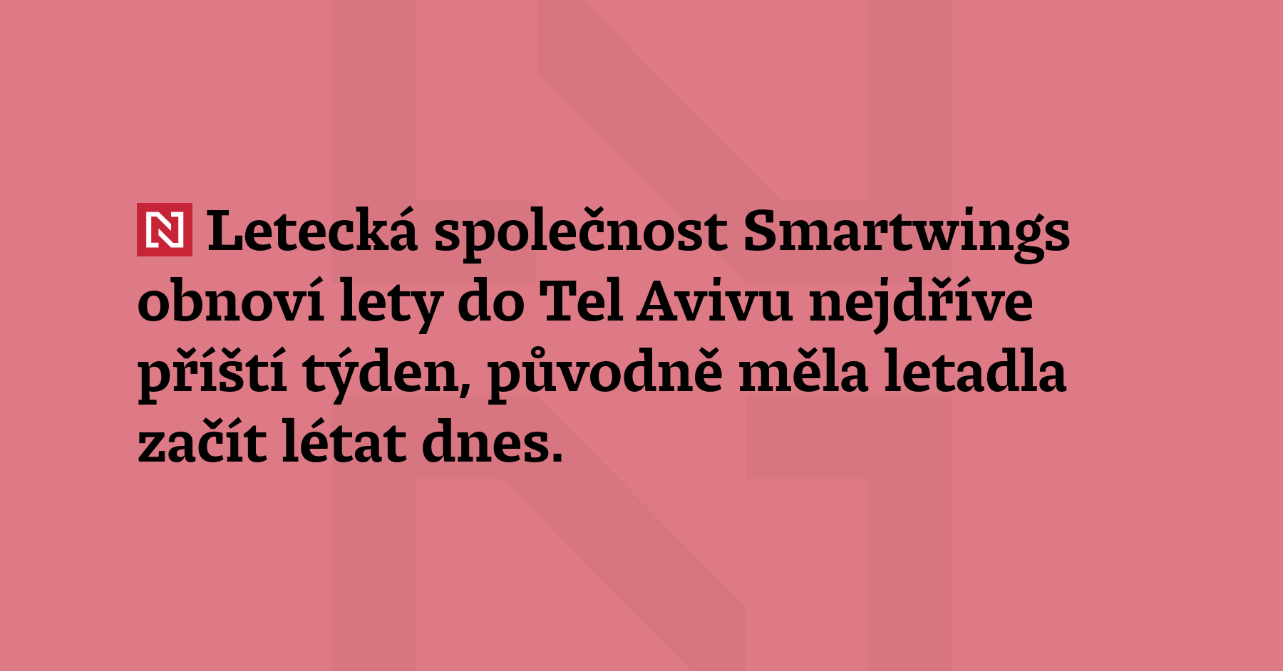 Letecká společnost Smartwings obnoví lety do Tel Avivu nejdříve příští...