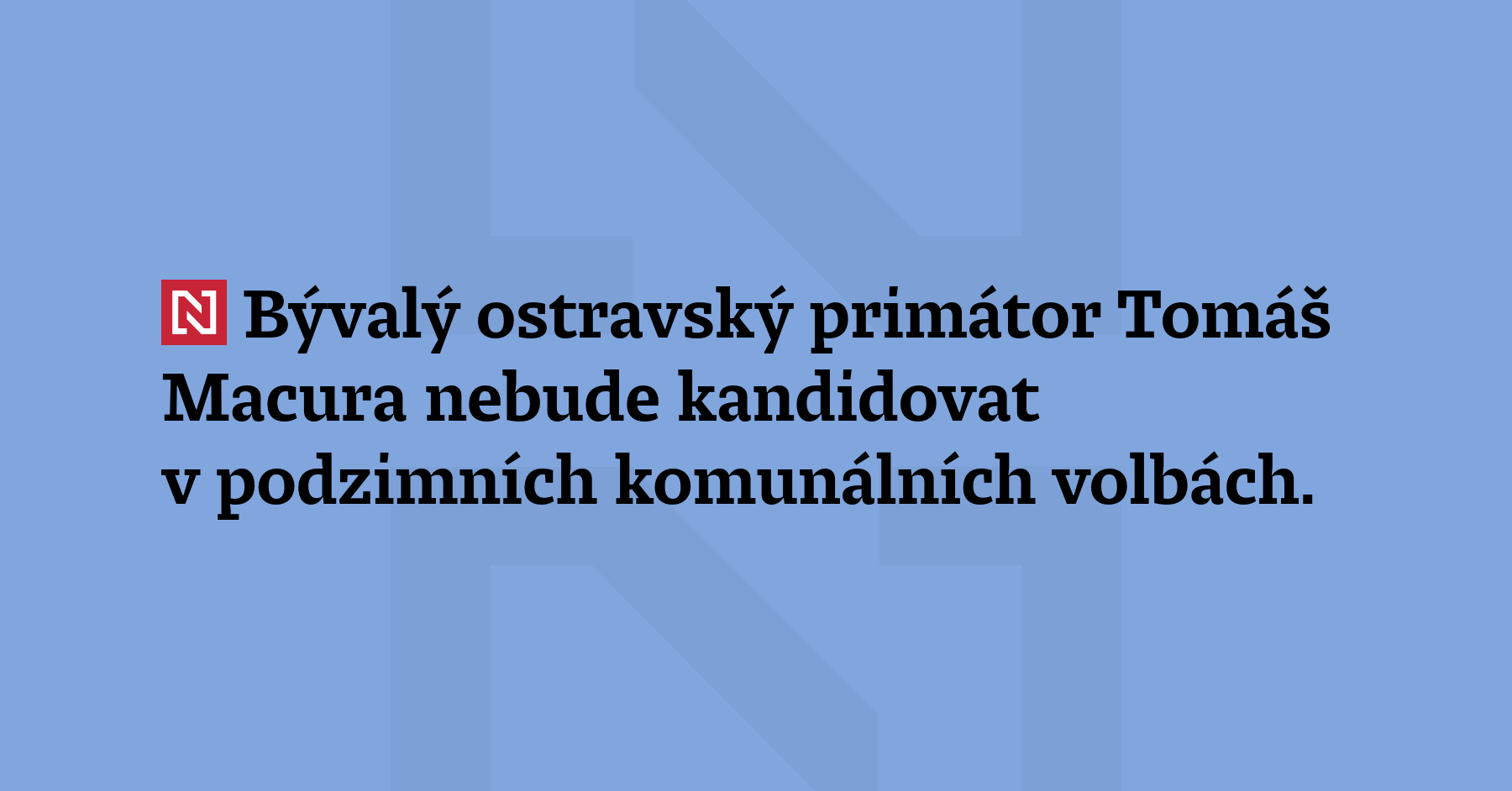 Bývalý ostravský primátor Tomáš Macura nebude kandidovat v podzimních komunálních volbách....