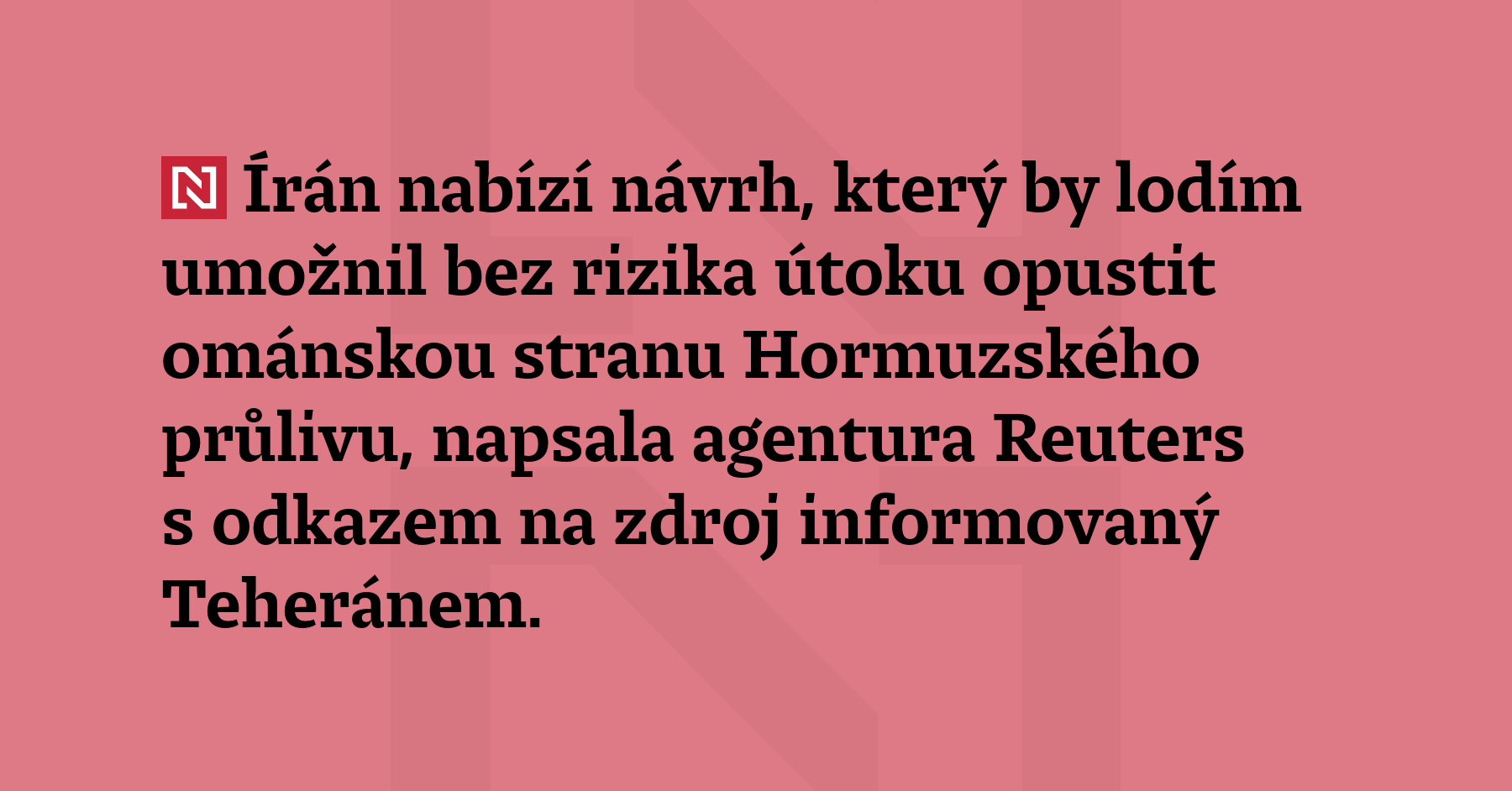 Írán nabízí návrh, který by lodím umožnil bez rizika útoku...
