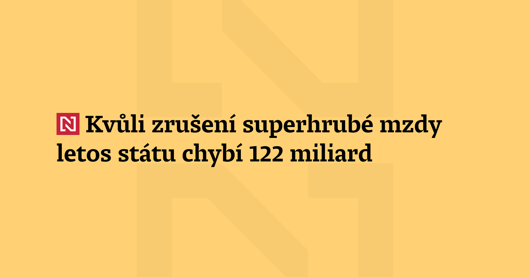Výpadek příjmů státního rozpočtu v důsledku zrušení superhrubé mzdy před pěti...
