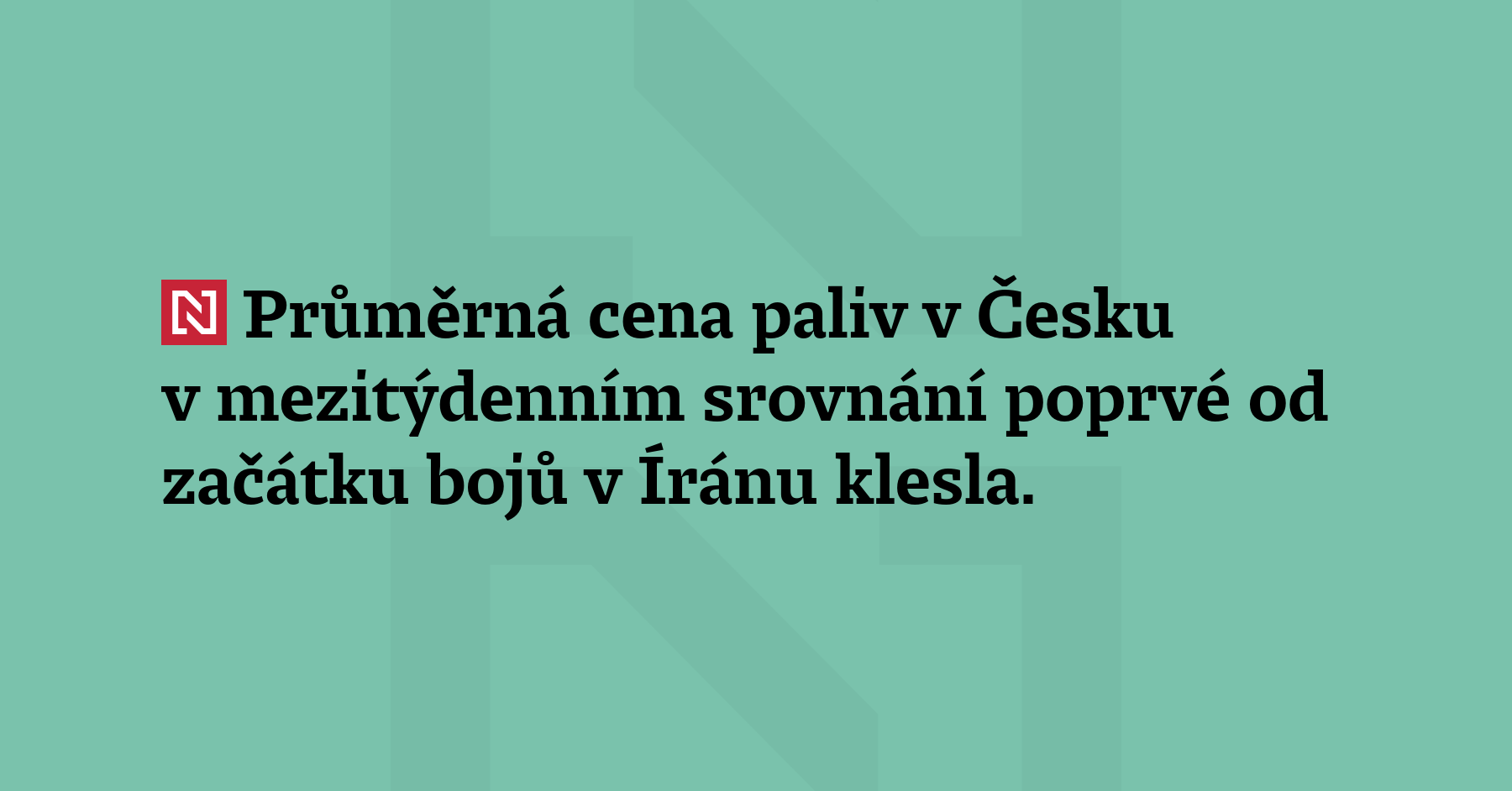 Průměrná cena paliv v Česku v mezitýdenním srovnání poprvé od začátku bojů...