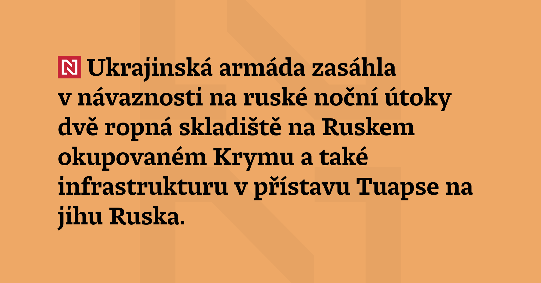 Ukrajinská armáda zasáhla v návaznosti na ruské noční útoky dvě...