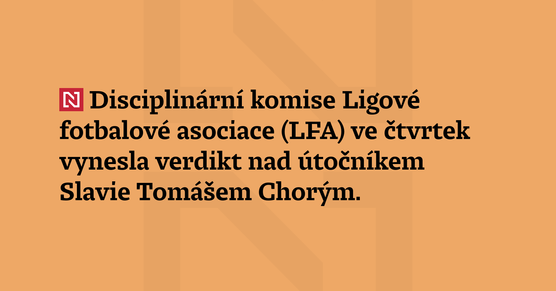 Disciplinární komise Ligové fotbalové asociace (LFA) ve čtvrtek vynesla verdikt...