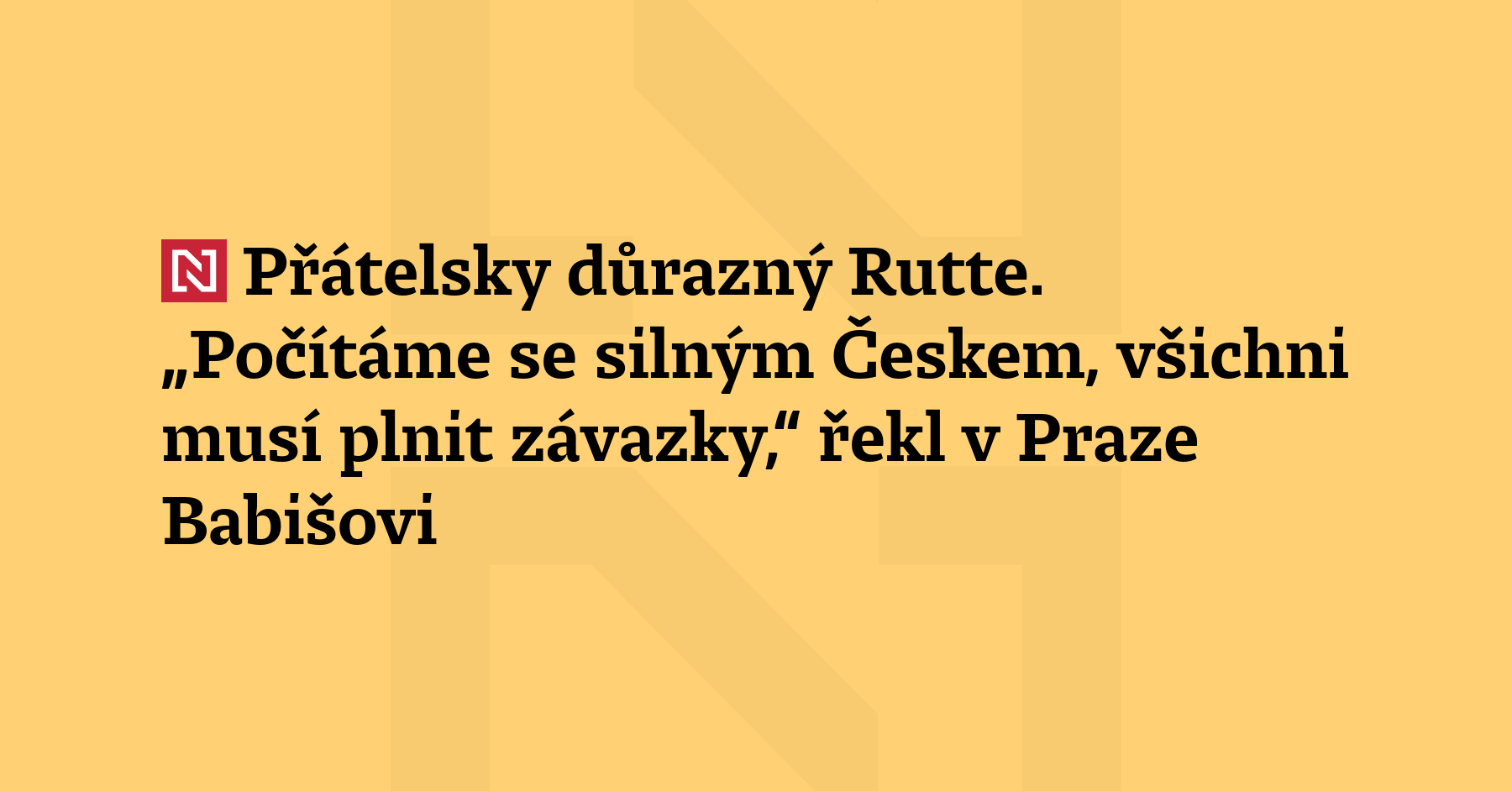 Šéf NATO Mark Rutte a premiér Andrej Babiš pojali tiskovou konferenci...