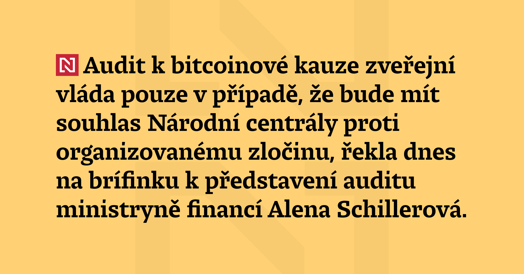 Audit k bitcoinové kauze zveřejní vláda pouze v případě, že bude mít...