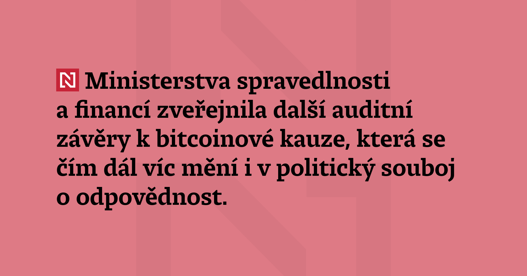 Ministerstva spravedlnosti a financí zveřejnila další auditní závěry k bitcoinové...